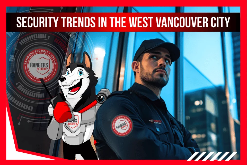 The rising crime trend in West Vancouver showing the security demand. Rangers Security group’s expert and mascot representing 24/7 trusted protection.